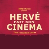 HERVE FAIT SON CINEMA le 10 dcembre 2024