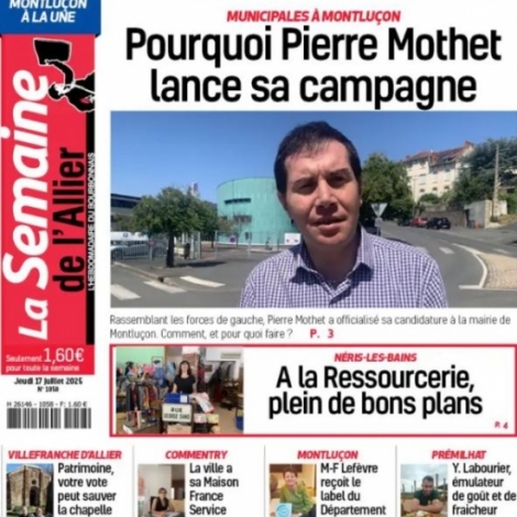 Le projet de restauration de la Chapelle de Neuville  Villefranche d'Allier, la pniche du Canal de Berry : des sujets  lire dans la Semaine de l'Allier de ce 17 juillet