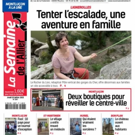 Ma boutique  l'essai, la sant en campagne  St-Martinien, le Ple vertical...des sujets traits dans La Semaine de l'Allier de ce jeudi 10 juillet