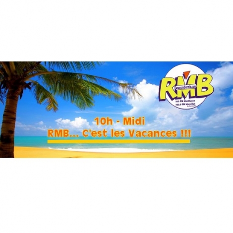 RMB... C'est les Vacances !